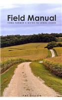 Field Manual: Iowa Farmer's Guide to Legal Issues