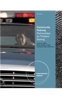 Community Policing: Partnerships for Problem Solving