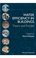 Water Efficiency in Buildings: Theory and Practice