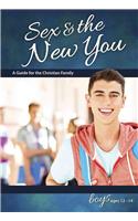 Sex & the New You: For Boys Ages 12-14