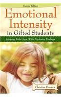 Emotional Intensity in Gifted Students: Helping Kids Cope with Explosive Feelings