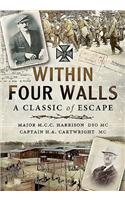 Within Four Walls: A Classic of Escape