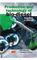Production and Technology of Bio Diesel: Seeding a Change