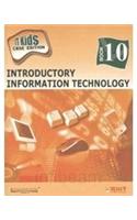IT Kids: Introductory Information Technology [CBSE]: v. 10