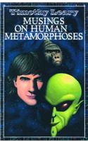 Musings on Human Metamorphoses