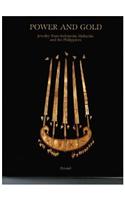 Power and Gold: Jewellery from Indonesia, Malaysia and the Philippines from the Collection of the Barbier-Mueller Museum, Geneva