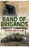 Band of Brigands: The First Men in Tanks