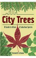 City Trees: ID Guide to Urban & Suburban Species