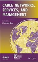 Cable Networks, Services, and Management