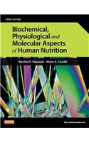 Biochemical, Physiological and Molecular Aspects of Human Nutrition