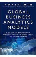 Global Business Analytics Models: Concepts and Applications in Predictive, Healthcare, Supply Chain, and Finance Analytics