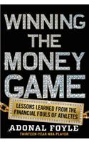 Winning the Money Game: Lessons Learned from the Financial Fouls of Pro Athletes