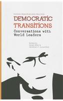 Democratic Transitions: Conversations with World Leaders