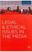 Legal and Ethical Issues in the Media