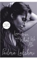 Love, Loss, and What We Ate: A Memoir