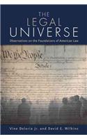 The Legal Universe: Observations on the Foundations of American Law