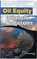 Oil Equity: Facilitating the World to Explore