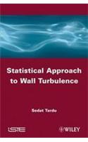 Statistical Approach in Wall Turbulence