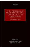 The Handbook of the International Law of Military Operations