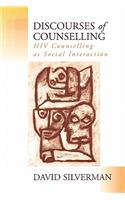 Discourses of Counselling: HIV Counselling as Social Interaction
