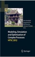 Modeling, Simulation and Optimization of Complex Processes - Hpsc 2012