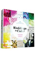 Weddings in Color: 500 Creative Ideas for Designing a Modern Wedding