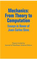 Mechanics: From Theory to Computation: Essays in Honor of Juan-Carlos Simo