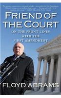 Friend of the Court: On the Front Lines with the First Amendment