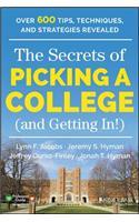 The Secrets of Picking a College (and Getting In!)