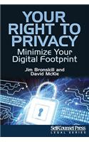 Your Right to Privacy: Minimize Your Digital Footprint