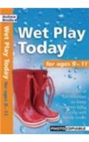 Wet Play Today