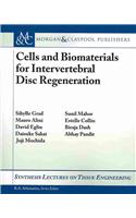 Cells and Biomaterials for Intervertebral Disc Regeneration