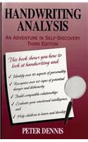 Handwriting Analysis: An Adventure in Self-Discovery: Third Edition