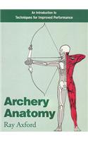 Archery Anatomy: An Introduction to Techniques for Improved Performance