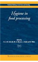Hygiene in Food Processing: Principles and Practice