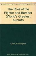 The Role of the Fighter and Bomber