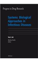 Systems Biological Approaches in Infectious Diseases