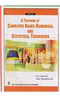 A Textbook of Computer Based Numerical and Statistical Techniques