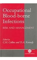 Occupational Blood-borne Infections: Risk and Management