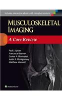 Musculoskeletal Imaging: A Core Review