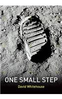 One Small Step: Astronauts in Their Own Words
