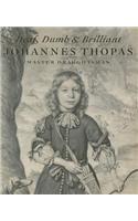 Deaf, Dumb and Brilliant: Johan Thopas, Master Draughtsman