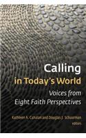 Calling in Today's World: Voices from Eight Faith Perspectives