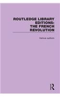 Routledge Library Editions: The French Revolution