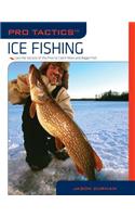 Pro Tactics: Ice Fishing