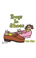 Bugs in Shoes