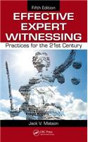 Effective Expert Witnessing, Fifth Edition: Practices for the 21st Century