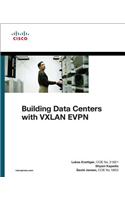 Building Data Centers with Vxlan Bgp Evpn: A Cisco Nx-OS Perspective