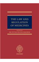 The Law and Regulation of Medicines