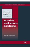Real-Time Weld Process Monitoring